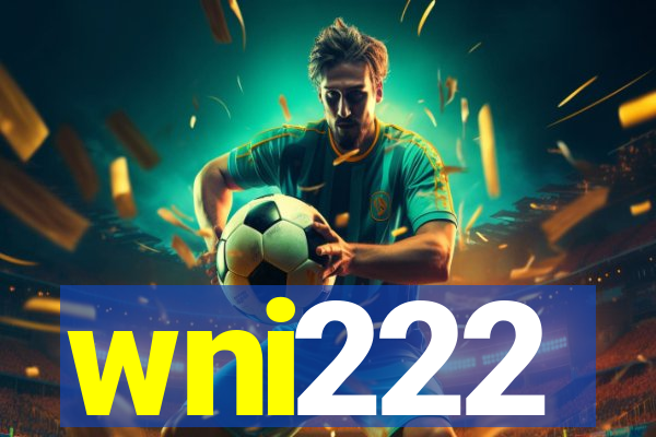 wni222